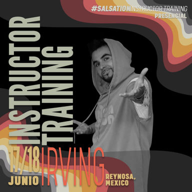 Picture of SALSATION Instructor training con Irving, Presencial, Reynosa - Mexico , 17 Junio 2023 - 18 Junio 2023