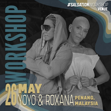 Picture of SALSATION Workshop with Yoyo & Roxana, Venue, PENANG - Malaysia, 26 May 2024