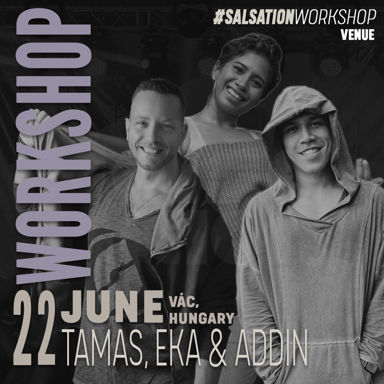 Picture of SALSATION Workshop with Tamas, Addin & Eka, Venue, Vác - Hungary, 22 June 2024