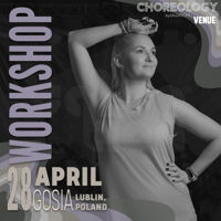 Picture of CHOREOLOGY Workshop with Gosia, Venue, Lublin - Poland, 28 April 2024