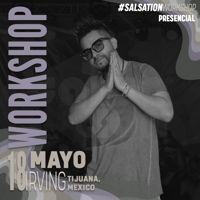 Picture of SALSATION Workshop con Irving, Presencial, Tijuana - Mexico, 18 Mayo 2024