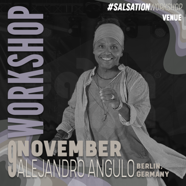 Picture of SALSATION Workshop with Alejandro Angulo, Venue, Berlin - Germany, 09 November 2024