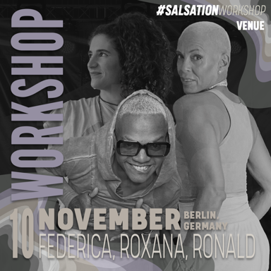 Picture of SALSATION Workshop with Federica, Roxana & Ronald, Venue, Berlin - Germany, 10 November 2024