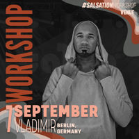 Picture of SALSATION Workshop with Vladimir, Venue, Berlin - Germany, 07 September 2024