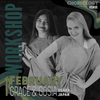 Picture of CHOREOLOGY Workshop with Grace & Gosia, Venue, OSAKA - Japan, 01 February 2025